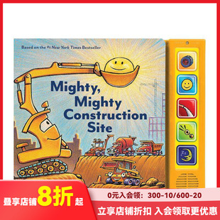 【现货】【按钮发声书】强大的，强大的建筑工地 Mighty， Mighty Construction Site Sound Book 原版英文儿童趣味