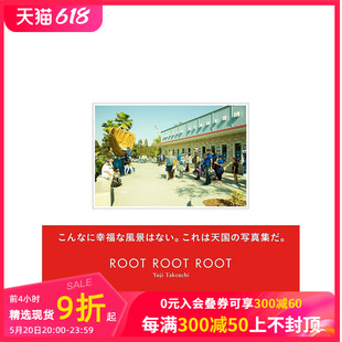 日文摄影作品集 进口图书书籍 ROOT 摄影师竹内裕二作品集 正版 预售 原版