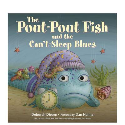 【预售】噘嘴鱼和睡不着忧郁 The Pout-Pout Fish and the Can't-Sleep Blues 原版英文儿童绘本