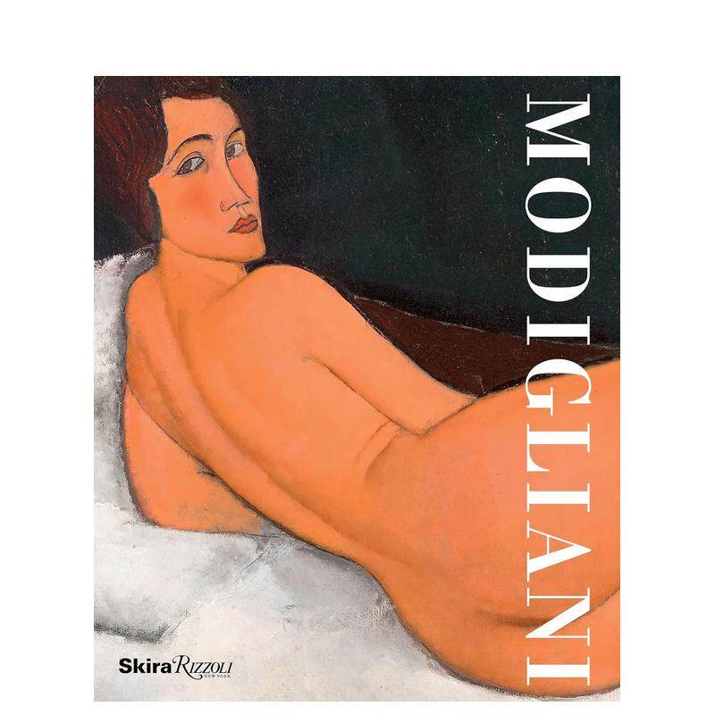 【预售】阿美迪欧·莫蒂里安尼 Modigliani 原版英文艺术画册画集 善本图书