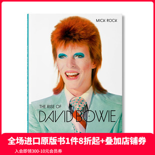 崛起 David 英文摄影纪实 米克·洛克：大卫·鲍伊 TASCHEN Rise Rock. Mick 现货 善本图书 Bowie.原版 1972–1973 The