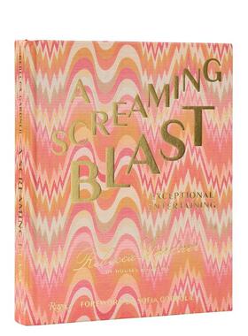 【预售】狂欢盛宴：非凡娱乐指南 A Screaming Blast: Exceptional Entertaining 原版英文餐饮生活美食