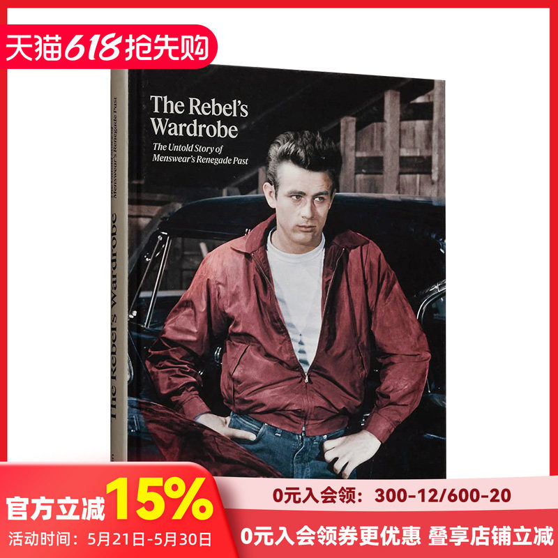 【预售】叛逆者的衣橱：男装叛徒过去的不为人知的故事 The Rebel’s Wardrobe 进口原版英文服装设计艺术 善本图书