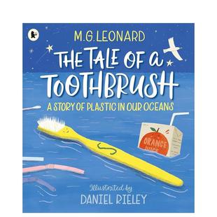 Toothbrush 塑料制品 Tale 英文儿童绘本 Oceans 原版 故事：海洋中 The Plastic Story Our 牙刷 预售