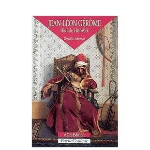 莱昂·杰罗姆：生平与作品 Jean 英文艺术画册画集 预售 善本图书 原版 让 Gér?me Léon