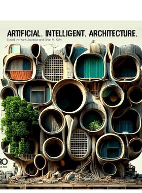 【预售】人工智能架构 Artificial Intelligent Architecture 原版英文建筑设计