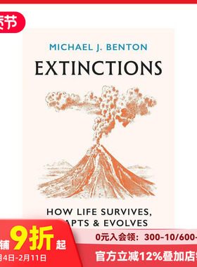 【预售】灭绝：生命如何生存、适应与进化 Extinctions How Life Survives， Adapts And Evolves 原版英文社会科学