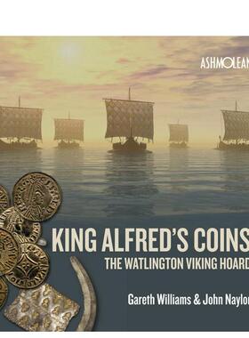 【预售】阿尔弗雷德国王的钱币：沃特灵顿维京宝藏 King Alfred's Coins 原版英文艺术画册画集