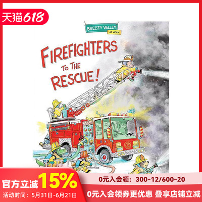 【预售】消防员出动救援！ Firefighters to the Rescue! 原版英文