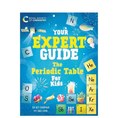 【现货】你的专家指南：儿童元素周期表 Your Expert Guide: The Periodic Table for Kids 原版英文儿童语言/概念启蒙 善本图书