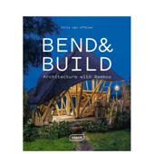 With 预售 Bend Build Bamboo 弯曲与建造：建筑与竹子 英文建筑设计艺术 进口原版 Architecture 善本图书