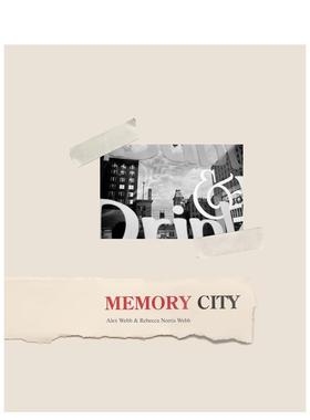 【预售】亚历克斯·韦伯和丽贝卡·诺里斯·韦伯：记忆之城 Alex Webb & Rebecca Norris Webb 原版英文摄影作品集