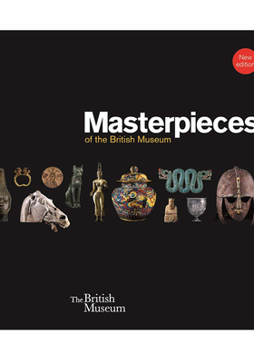 【现货】大英博物馆的名作 Masterpieces of the British Museum 进口原版英文画集画册艺术 善本图书