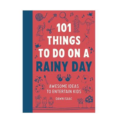 【预售】101件雨天好玩的事 101 Things to do on a Rainy Day 原版英文生活综合
