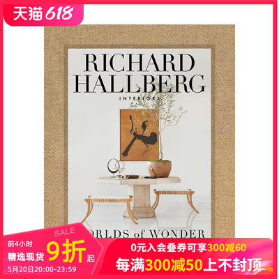 【预售】理查德.哈贝格室内设计：世界奇观 Richard Hallberg Interiors：Worlds of Wonder 原版英文设计师工作室 善本