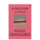 石黑一雄作品系列 进口文学小说 View 英文原版 苍白景A Kazuo Ishiguro Hills 山丘 Pale 现货