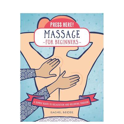 【现货】请按此处！按摩初学者小书 Press Here! Massage for Beginners 原版英文生活综合