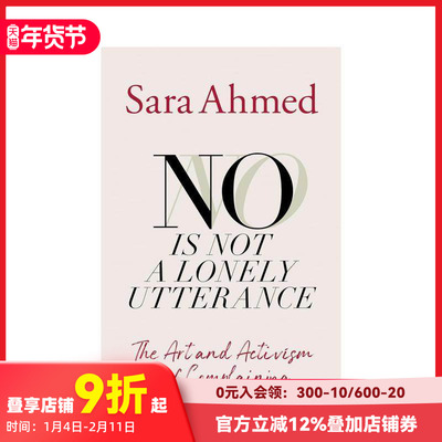 【预售】不，并非孤独的话语：抱怨的艺术与行动主义 No Is Not a Lonely Utterance 原版英文社会科学