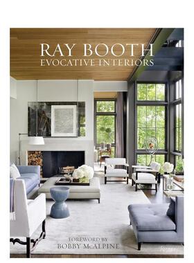 【现货】雷布斯：令人思绪驰骋的室内设计 Ray Booth: Evocative Interiors 原版英文设计