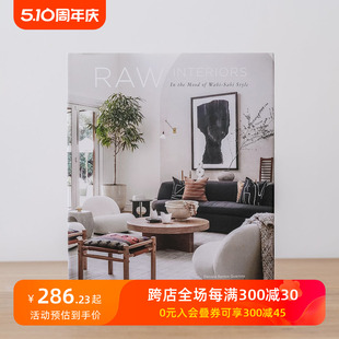 Wabi Mood Sabi Raw 现货 Interiors Style 进口建筑设计作品集 英文原版 现代设计：侘寂之美 the 善本图书