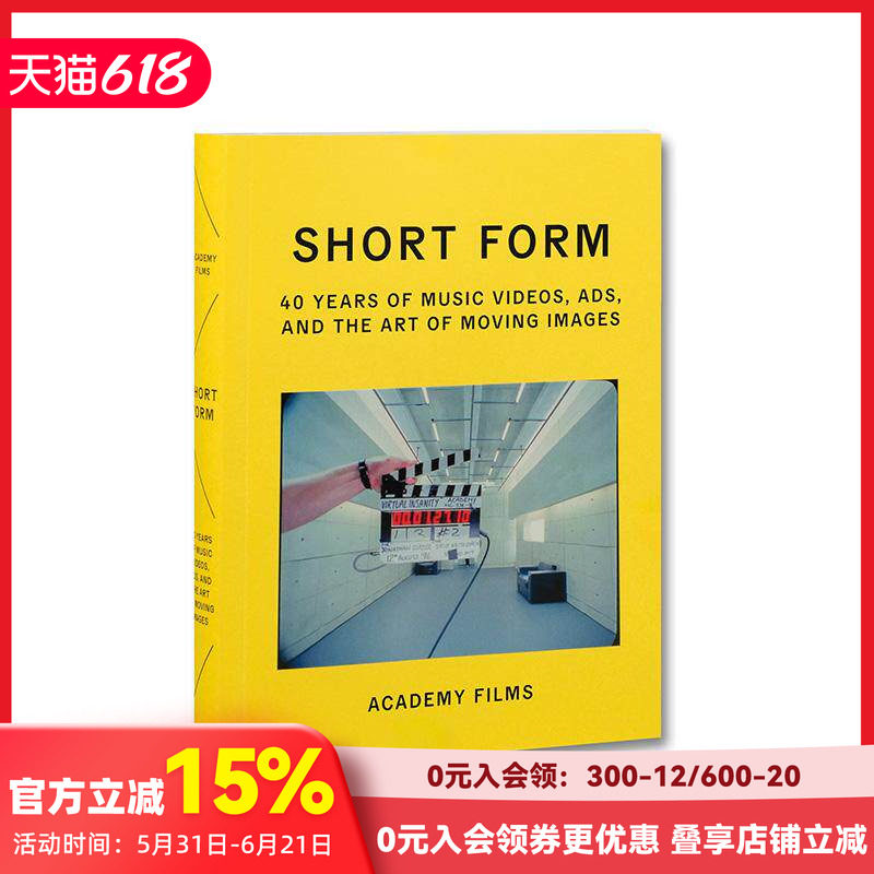 【现货】短片形式:音乐视频、广告与动态影像艺术的四十年 Short Form: 40 Years of Music Videos, Ads原版英文艺术画册画集