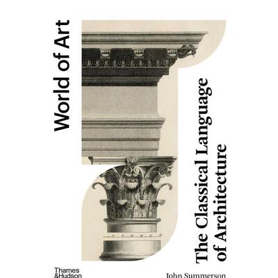 【现货】古典建筑语言 【World of Art】The Classical Language