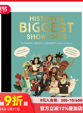 【现货】历史上伟大的炫耀者：大胆、勇敢、聪明的历史人物 History‘s BIGGEST Show-offs 进口原版英文儿童绘本人物传记