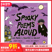 Delight 大声朗诵恐怖诗歌 Frighten Spooky 预售 原版 Aloud 善本图书 Poems 英文儿童绘本 and