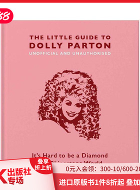 【预售】英文原版 多莉·帕顿小书（非官方指南）The Little Guide to:Dolly Parton 正版进口书