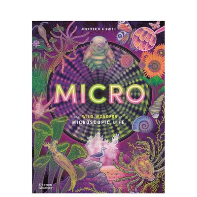 【预售】(预计9月出版)微观世界：不可思议的微生物奇观 Wild Wonders The Wild Wonders of Microscopic Life原版英文儿童绘本