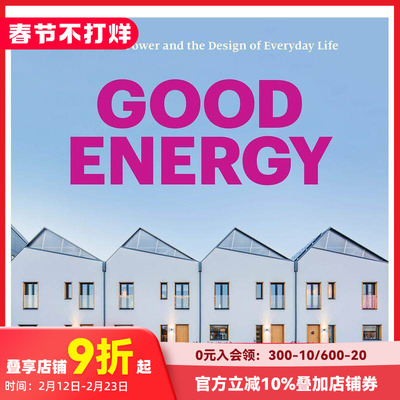 【现货】好能源:可再生能源和日常生活的设计 Good Energy: Renewable Power and the  原版英文综合设计