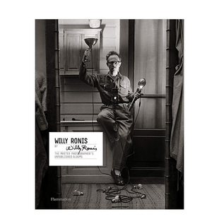 【预售】维利·罗尼摄影集 未发表的专辑 Willy Ronis: The Master Photographer's Unpublished 英文原版进口艺术作品集 善本图书