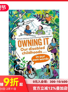 【预售】拥有它：用我们自己的话语讲述残疾童年 Our disabled childhoods in our own words 原版英文青少年读物
