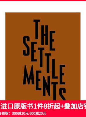 【预售】定居点 The Settlements 原版英文摄影作品集人文景观