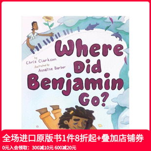 Where Did Benjamin 原版 本杰明去哪儿了？ Go? 英文儿童绘本 预售