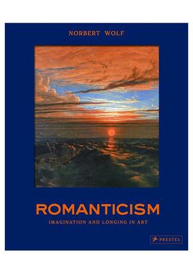 【现货】浪漫主义：艺术中的美与崇高 Romanticism原版英文艺术画册画集 德里希 透纳 德拉克罗瓦 德里希 透纳 德拉克罗瓦