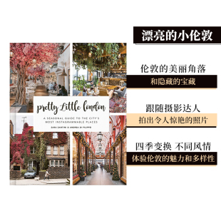 Little 现货 季 London 英文原版 小伦敦 景点资讯旅行旅游云游手册 漂亮 善本 适合拍照打卡 英国城市四季 节性指南Pretty