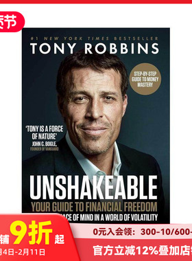 【预售】吸引力法则大师Tony Robbins 不可动摇：财务指南 Unshakeable 原版英文商业行销 善本图书