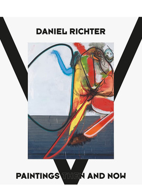 【现货】丹尼尔·里克特：从古至今的绘画作品 Daniel Richter : Paintings from Early until Today 英文艺术 善本图书