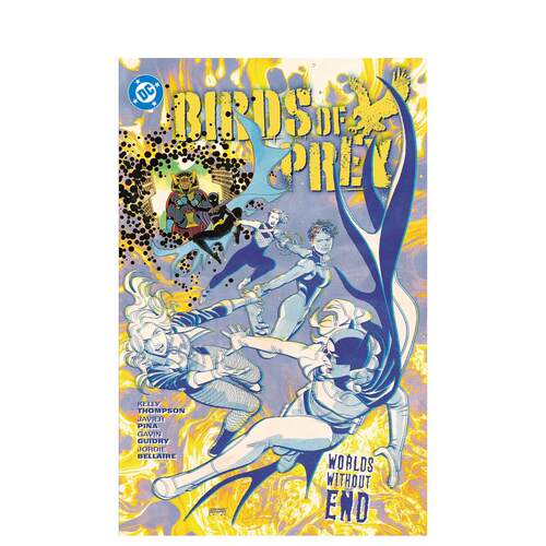 【现货】英文漫画 DC漫画 猛兽小队 2：无尽世界 Birds of Prey Vo