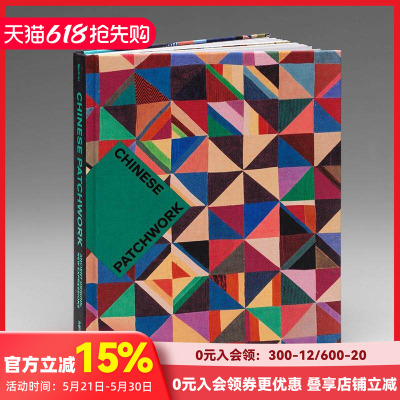 【预售】中国拼布：古老起源，现代表达 Chinese Patchwork 原版英文艺术画册画集 中国拼布手工艺人 善本图书