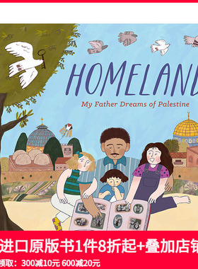 【预售】英文原版 故乡 Homeland 巴勒斯坦的故事 精装艺术插画绘本