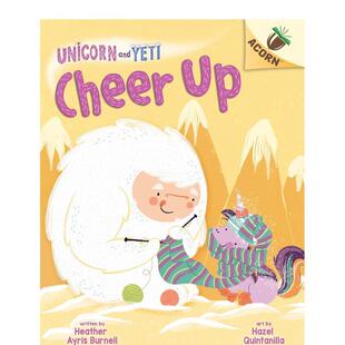 【现货】雪人与独角兽4:振作起来!(全彩系列) Unicorn And Yeti #4: Cheer Up: An Acorn Book 原版英文儿童绘本