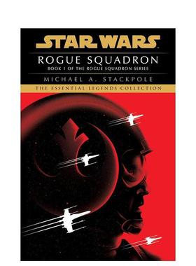 【预售】侠盗中队：星球大战传奇（侠盗中队） Rogue Squadron: Star Wars Legends (Rogue Squadron) 原版英文文学小说