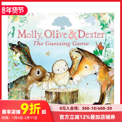 【预售】莫莉、奥利弗和德克斯特：猜谜游戏 Molly， Olive and Dexter: The Guessing Game 原版英文儿童绘本 善本图书