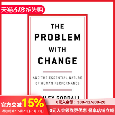 【现货】变革的弊端 领导力专家Ashley Goodall The Problem With Change 原版英文商业行销 善本图书