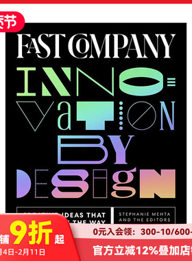 【现货】快速公司创新设计Fast Company Innovation by Design 商业趋势企业行业发展英文原版指南 Stephanie Mehta 善本图书