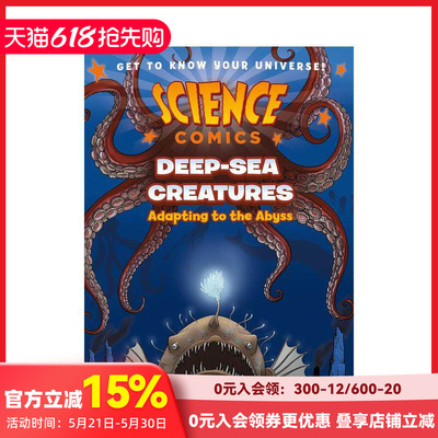 深海生物：适应深渊之旅 【Science Comics】Deep-Sea Creatures: Adapting to the Abyss 原版英文儿童漫画