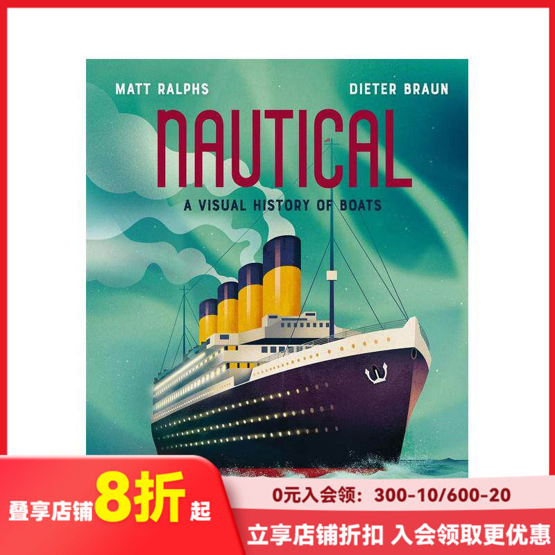 【预售】船舶：视觉历史 【Locomotion】Nautical: A Visual History of Boats 原版英文儿童绘本