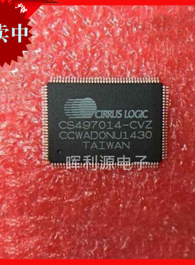原装进口 CS497014-CVZ  封装LQFP128 音频芯片 全新